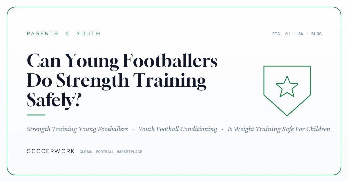 Can Young Footballers Do Strength Training Safely?