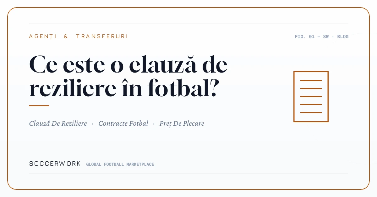 Ce este o clauză de reziliere în fotbal?