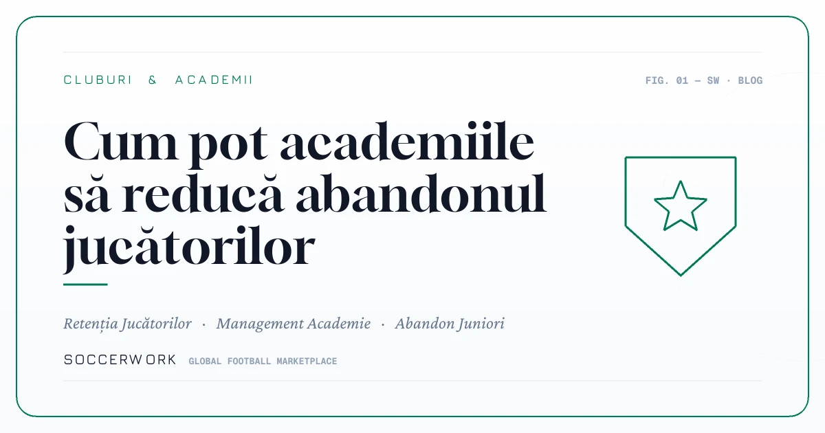 Cum pot academiile să reducă abandonul jucătorilor