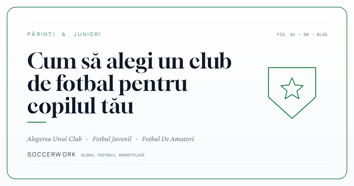Cum să alegi un club de fotbal pentru copilul tău