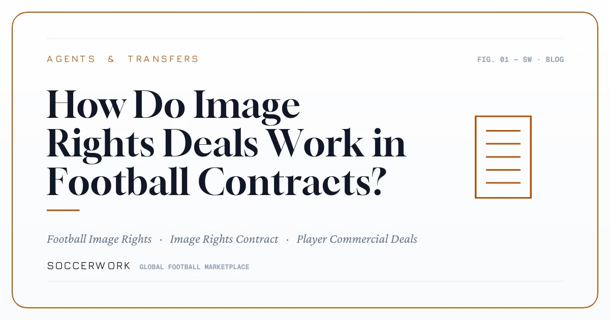 How Do Image Rights Deals Work in Football Contracts?