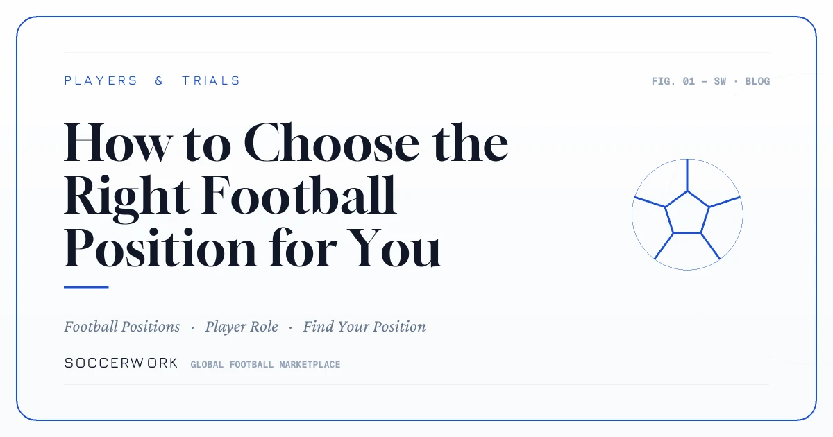 How to Choose the Right Football Position for You