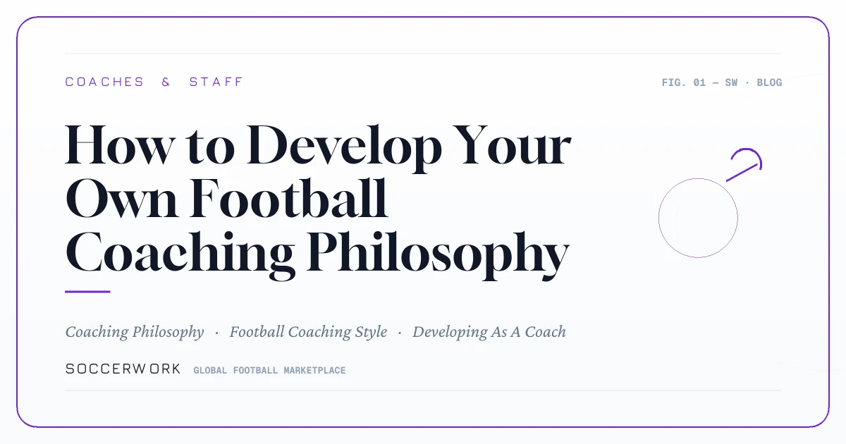 How to Develop Your Own Football Coaching Philosophy
